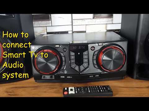 How to connect Audio system to Smart tv? Step by step guide how to get Tv sound through hifi system.