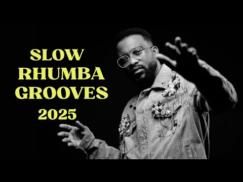Slow Rhumba Grooves Mix VOL 1 2025 - ft Fally Ipupa, Ferre Gola, Madillu system, Koffi Olomide