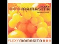 Flexy - Mamasita ( Header's Remix 2012 ) 