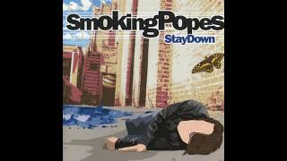Smoking Popes - Stay Down (Karaoke)