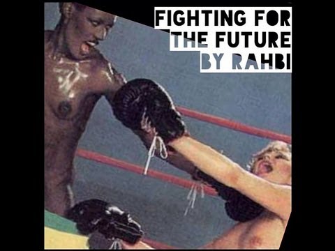 RAHBI - "Fighting For The Future"  #F.F.T.F. (FREE DOWNLOAD)