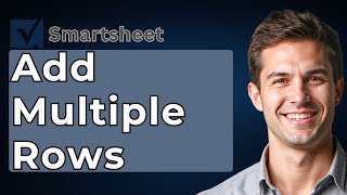 How To Add Multiple Rows In Smartsheet [2026 Guide]