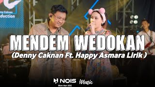 Download lagu Denny Caknan Ft Happy Asmara - Mendem Wedokan (Lirik) mp3