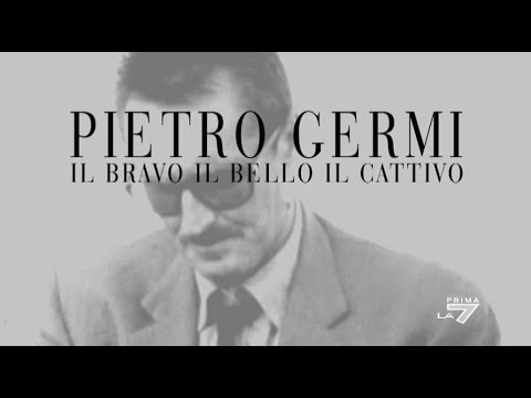 Pietro Germi il bravo, il bello, il cattivo - Doc ita (2009)