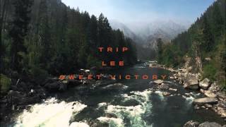 Trip Lee - Sweet Victory ft. Dimitri McDowell &amp; Leah Smith