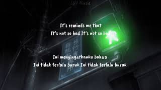 Grailz beni - It&#39;s not so bad (lirik dan terjemahan)