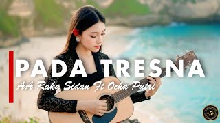 Download lagu PADA TRESNA - AA RAKA SIDAN FT OCHA PUTRI [VERSI GEK AI] mp3