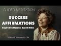 Guided Success Affirmations Meditation | Inspired by Florence Scovel Shinn (Re: Lila)