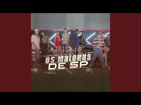 Os Malokas de SP (feat. Mc Neguin da BRC, MC JSP & MC Rhamon)
