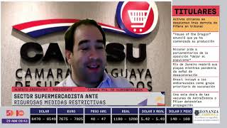 Alberto Sborovsky - Sector Supermercadista ante rigurosas medidas restrictivas