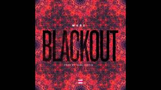 muGz - Blackout (Prod. by Alex Lustig)
