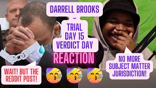 DARRELL BROOKS - TRIAL DAY 15 (VERDICT REACHED!)(REACTION)|TRAE4JUSTICE