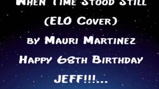 When Time Stood Still (ELO Cover) - Mauri Martinez