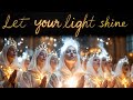 Let Your Light Shine Bright
