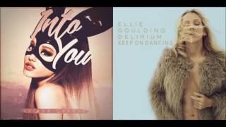 Keep On Dancin&#39; Into You Mashup (Keep On Dancin&#39; by Ellie Goulding / Into You by Ariana Grande)