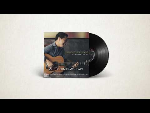 Sandhy Sondoro - The Sun in My Heart (Official Video Lyrics)