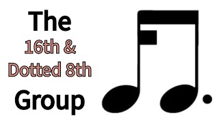 Sight Rhythm: Sixteenth-Dotted Eighth (Semiquaver-Dotted Quaver) Group