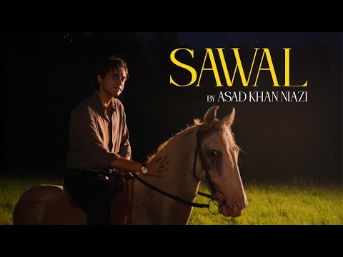 Asad Khan Niazi - Sawaal (Official Music Video)