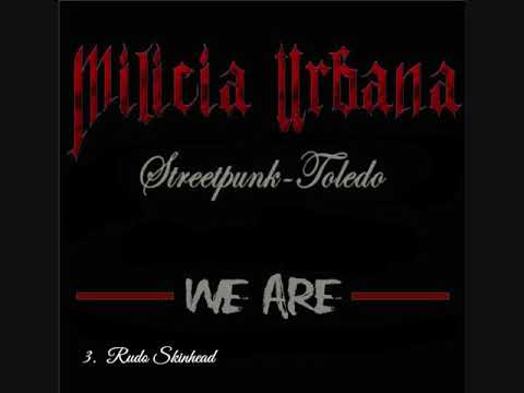 Milicia Urbana - Rudo Skinhead
