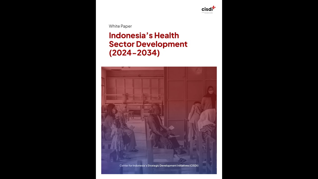 White Paper Indonesia’s Health Sector Development (2024-2034)
