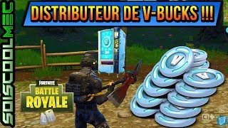 tout les emplacement de distributeur de v buck gratuit illimite fortnite battle royal - comment avoir des v buck gratuit sur fortnite ps4