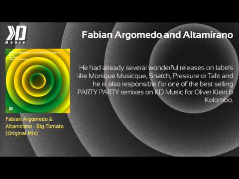 Fabian Argomedo and Altamirano - Big Tomato - KD Music