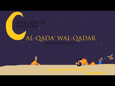 Al Qada Wal Qadar I Naqs Quranic Education