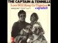 THE CAPTAIN & TENNILLE love will keep us ...