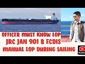 LOP MANUAL LOP HOW TO SET LOP IN JRC JAN 901B ECDIS DURING SAILING 2ND OFFICER 3RD OFFICER JOB