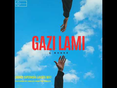Gazi Lami [Nigga Lami] by Q Bonke [Dj Key L BOOTLEG MIX].