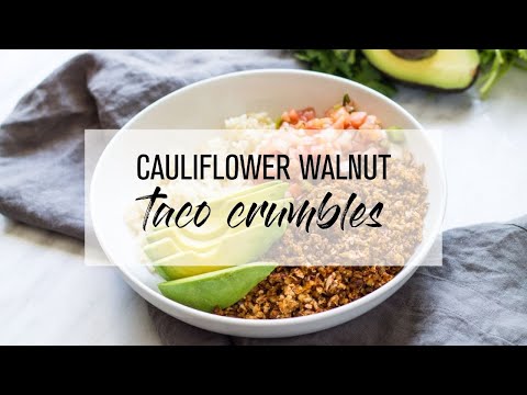 Cauliflower Walnut Taco Crumbles