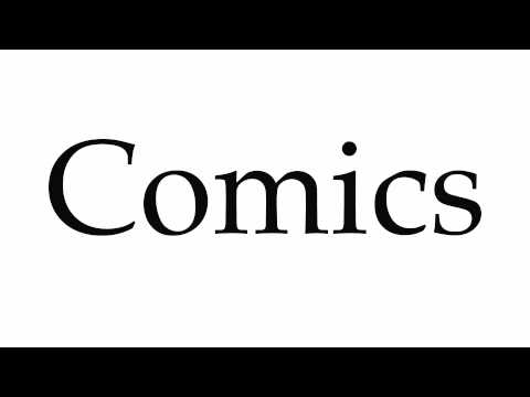 How to Pronounce Comics