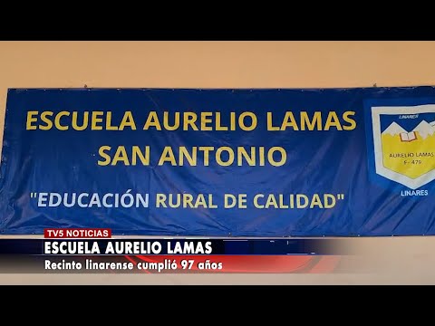 97 AÑOS ESCUELA AURELIO LAMAS LINARES