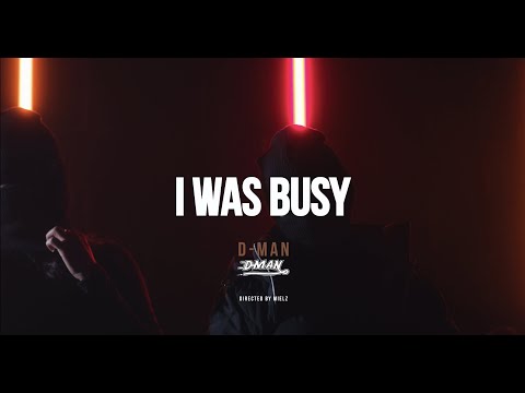 49DMAN - I Was Busy (Official Video)