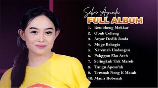 Download lagu FULL ALBUM LAGU MADHURE SELVI AYUNDA | OBUK CELLENG mp3