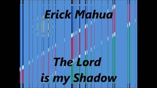 Download lagu Erick Mahua - The Lord is my Shadow mp3 Download lagu Erick Mahua - The Lord is my Shadow mp3