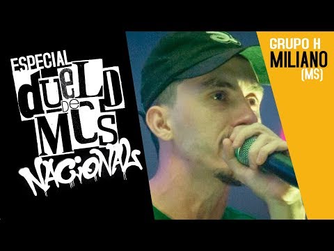 Miliano(MS) - Grupo H - Duelo de MCs Nacional 2018 | Portal Batalha de Rima