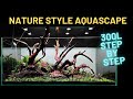 Nature Style Aquarium How To Build 300l Aquascape