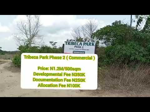 Land For Sale Tribeca Phase 2 Imegun Epe Via Igboye Epe ( 3mins Drive From Lush Gardens 4) Price/size: 500sqm Outright : N800,000 3 Months : N800,000 6 Months : 1,000,000 12 Months: N1.2 M Close Proximity With: *augustine University *military Barracks Igboye *i Epe Lagos