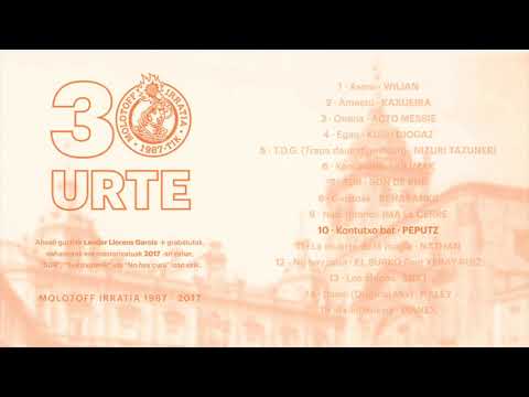 10. Peputz - Kontutxo bat /// MOLOTOFF IRRATIA - 30 URTE