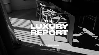 The Luxury Report I Economic Outlook Featuring Dr Sally Auld, Chief Economist, NAB