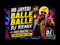 Ho Jayegi Balle Balle DJ Remix 2026 Bass Boosted Punjabi Party Mix Retro Reborn