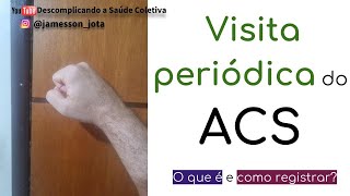 Visita periódica: o que é e como registrar?