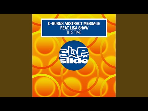 This Time (feat. Lisa Shaw) (Q-Burns Abstract Message Funk Dub)