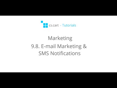 CS-Cart Tutorials. CS-Cart Online Store Marketing - E-mail Marketing & SMS Notifications