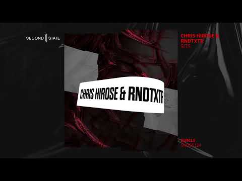 Chris Hirose & RNDTXTR - Sits