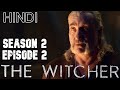 THE WITCHER Season 2 Episode 2 Explained in Hindi