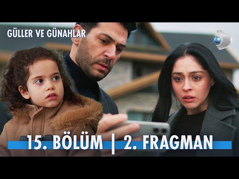 Güller Ve Günahlar 15. Bölüm 2. Fragman