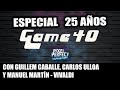Game 40 Especial 25 Años Con Guillem Caballé Carlos Ulloa Y Manuel Martín Vivaldi