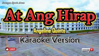 At Ang Hirap - karaoke (Angeline Quinto)